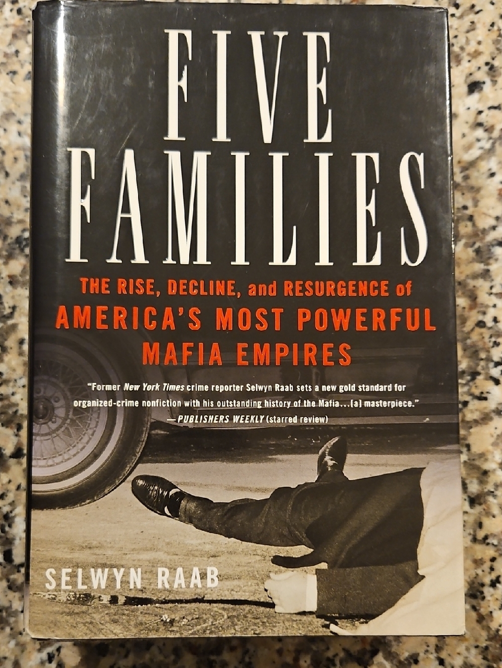 Five Families: The Rise, Decline, and Resurgence of America's Most Powerful